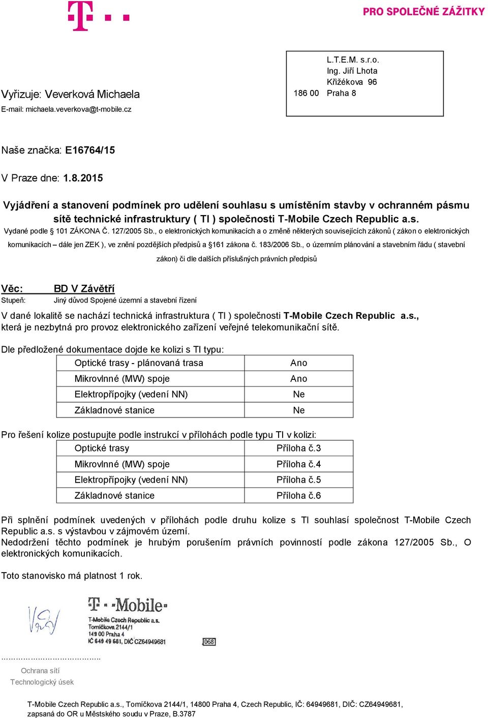 s. Vydané podle 101 ZÁKONA Č. 127/2005 Sb.