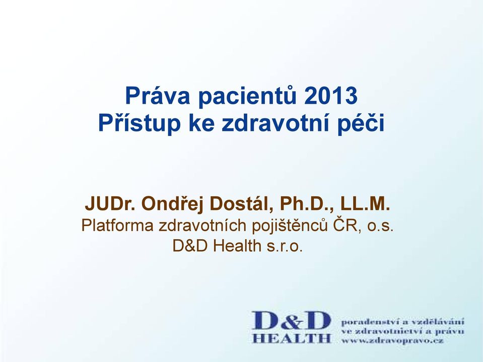 Ondřej Dostál, Ph.D., LL.M.