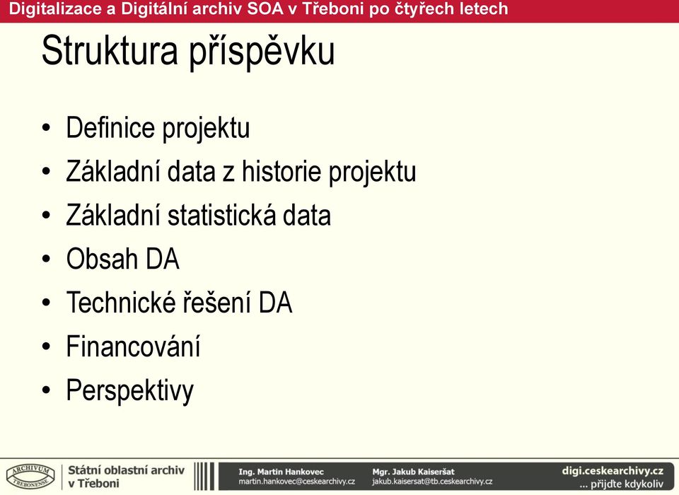 Základní statistická data Obsah DA