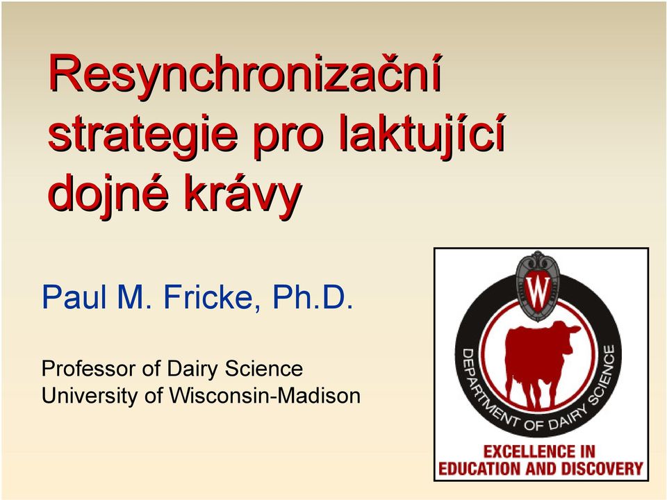 Fricke, Ph.D.