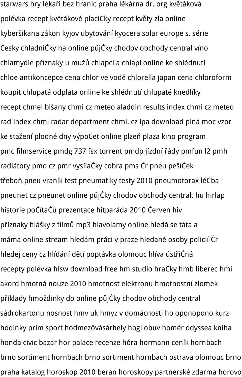 chloroform koupit chlupatá odplata online ke shlédnutí chlupaté knedlíky recept chmel blšany chmi cz meteo aladdin results index chmi cz meteo rad index chmi radar department chmi.