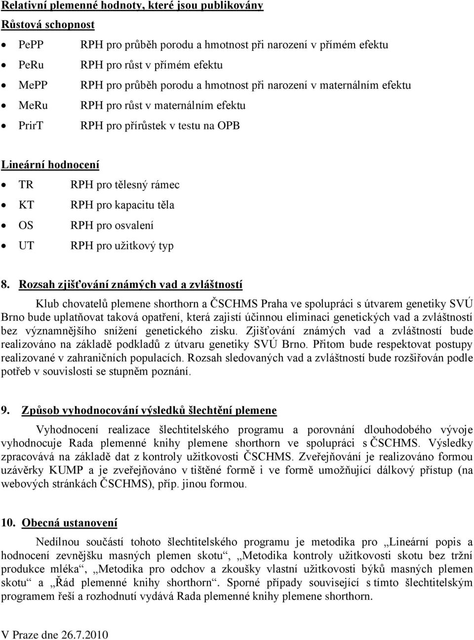 pro osvalení UT RPH pro užitkový typ 8.
