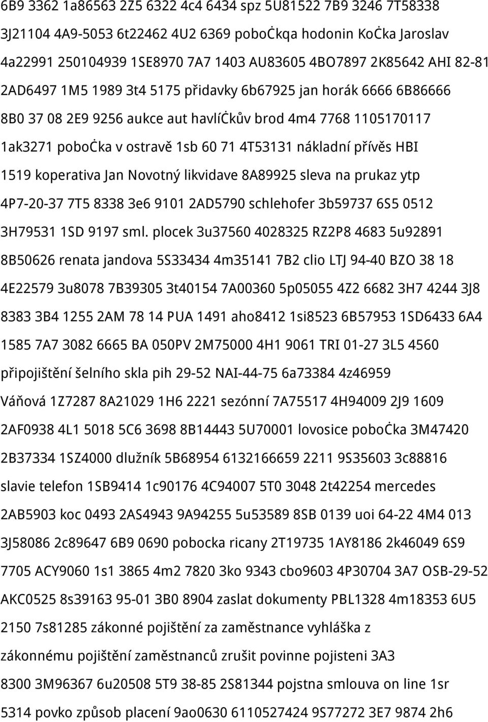 koperativa Jan Novotný likvidave 8A89925 sleva na prukaz ytp 4P7-20-37 7T5 8338 3e6 9101 2AD5790 schlehofer 3b59737 6S5 0512 3H79531 1SD 9197 sml.