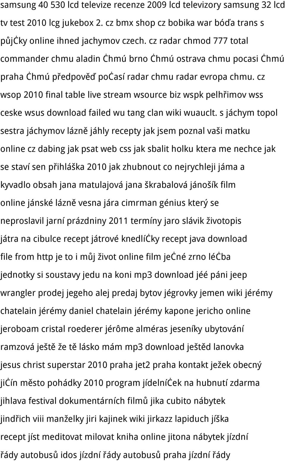 cz wsop 2010 final table live stream wsource biz wspk pelhřimov wss ceske wsus download failed wu tang clan wiki wuauclt.