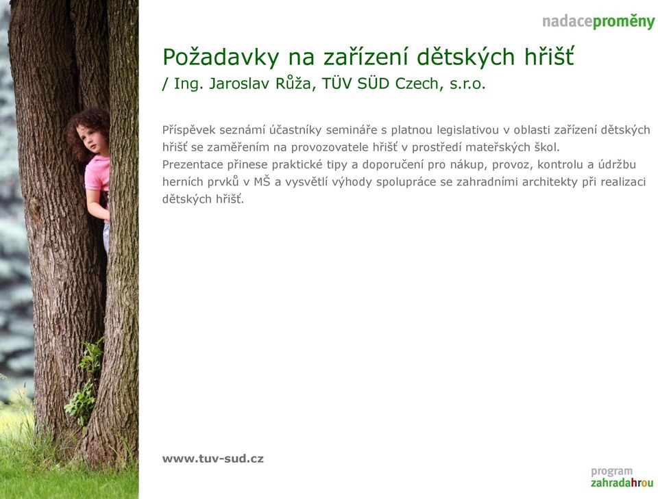 prostředí mateřských škol.