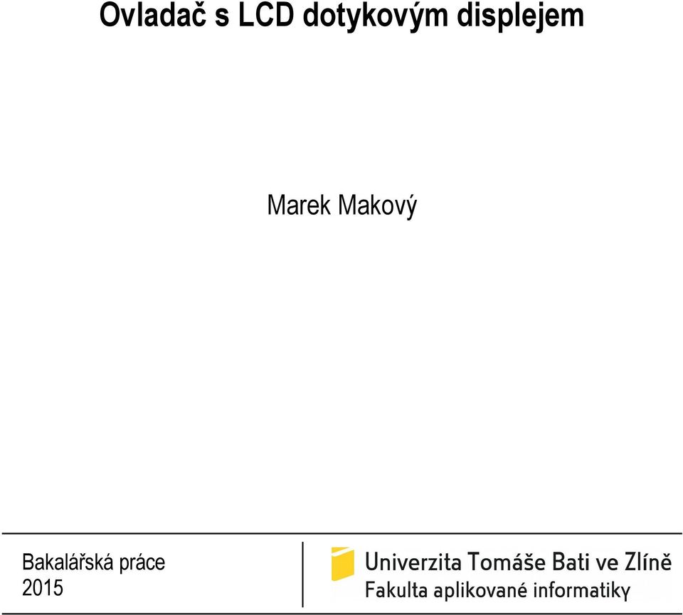 displejem Marek