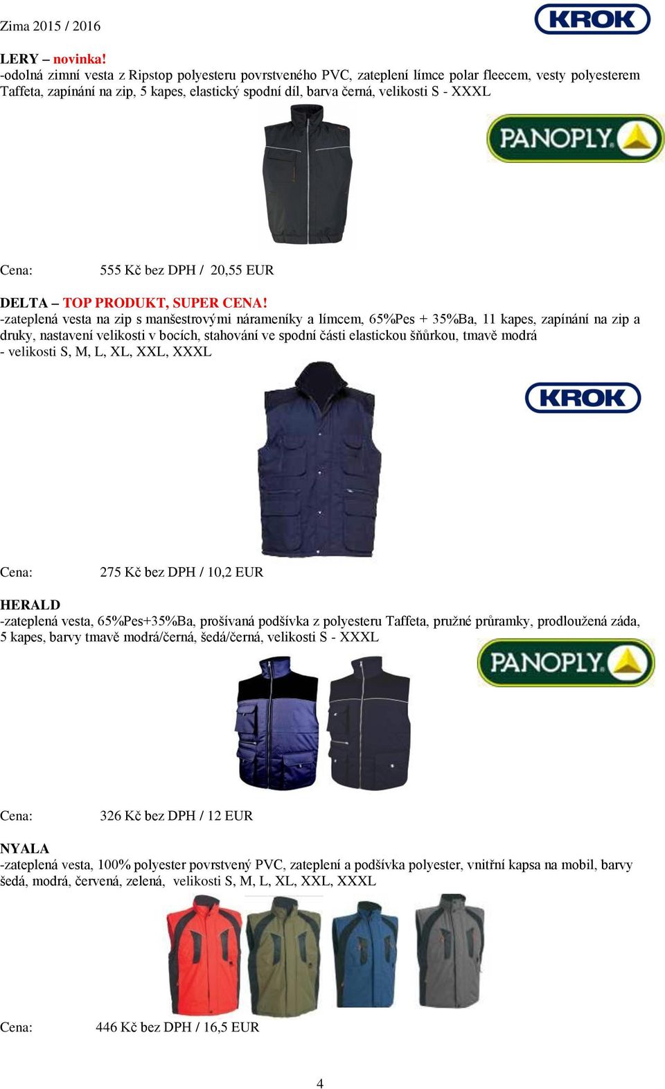 555 Kč bez DPH / 20,55 EUR DELTA TOP PRODUKT, SUPER CENA!
