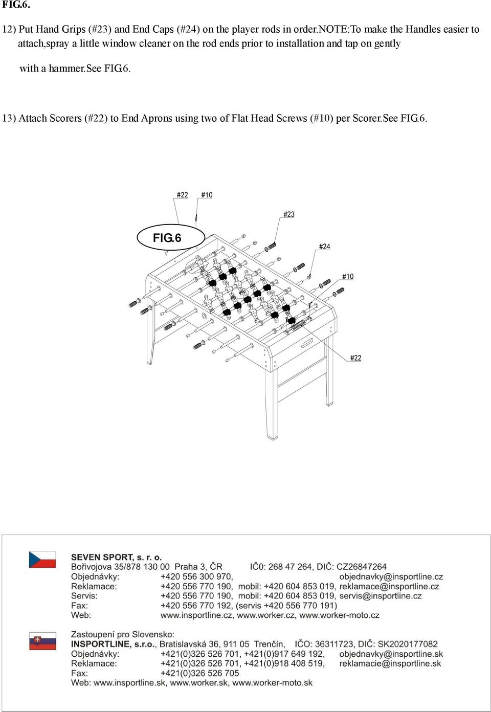 prior to installation and tap on gently with a hammer.see FIG.6.