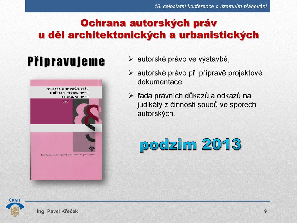 právo ve výstavbě, autorské právo při přípravě projektové dokumentace, řada právních