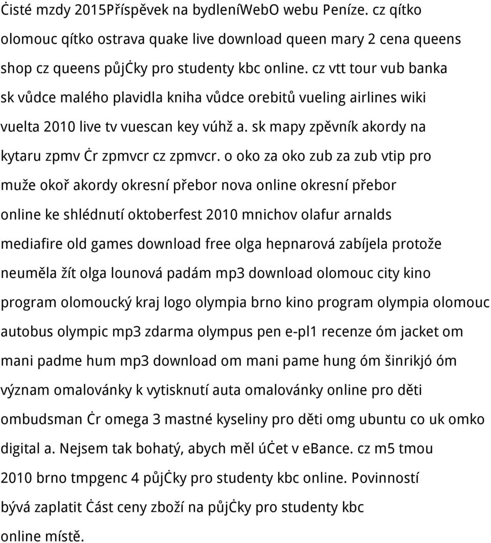 o oko za oko zub za zub vtip pro muže okoř akordy okresní přebor nova online okresní přebor online ke shlédnutí oktoberfest 2010 mnichov olafur arnalds mediafire old games download free olga