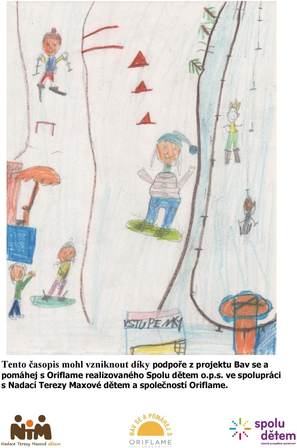 realizovaného Spolu dětem o.p.s.