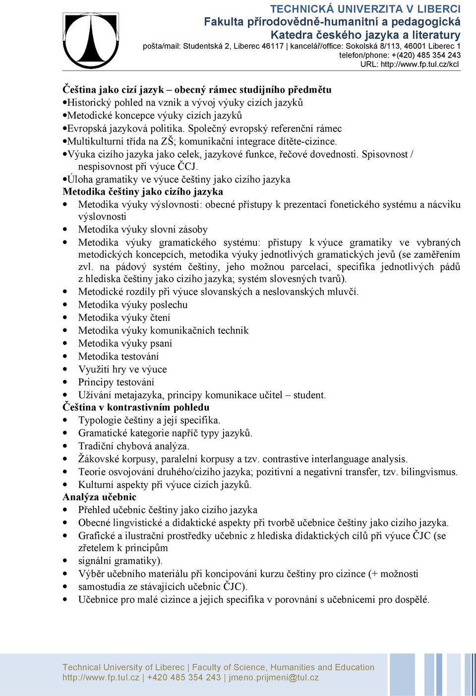 Spisovnost / nespisovnost při výuce ČCJ.