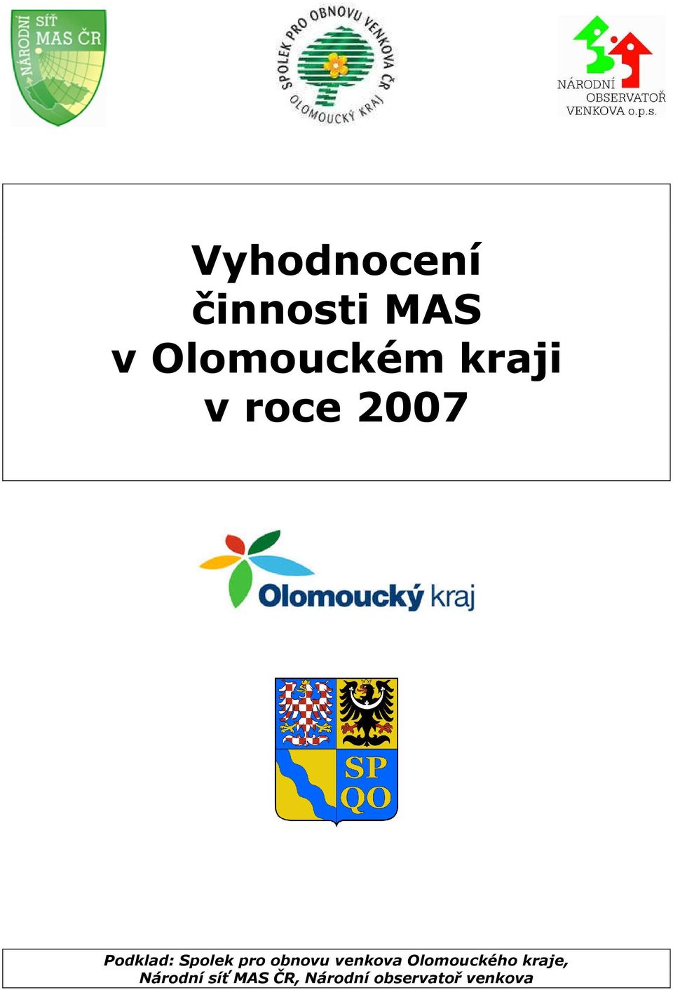 obnovu venkova Olomouckého kraje,