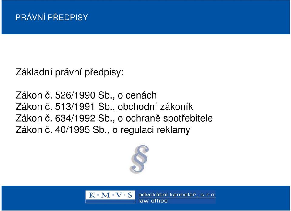 , obchodní zákoník Zákon č. 634/1992 Sb.