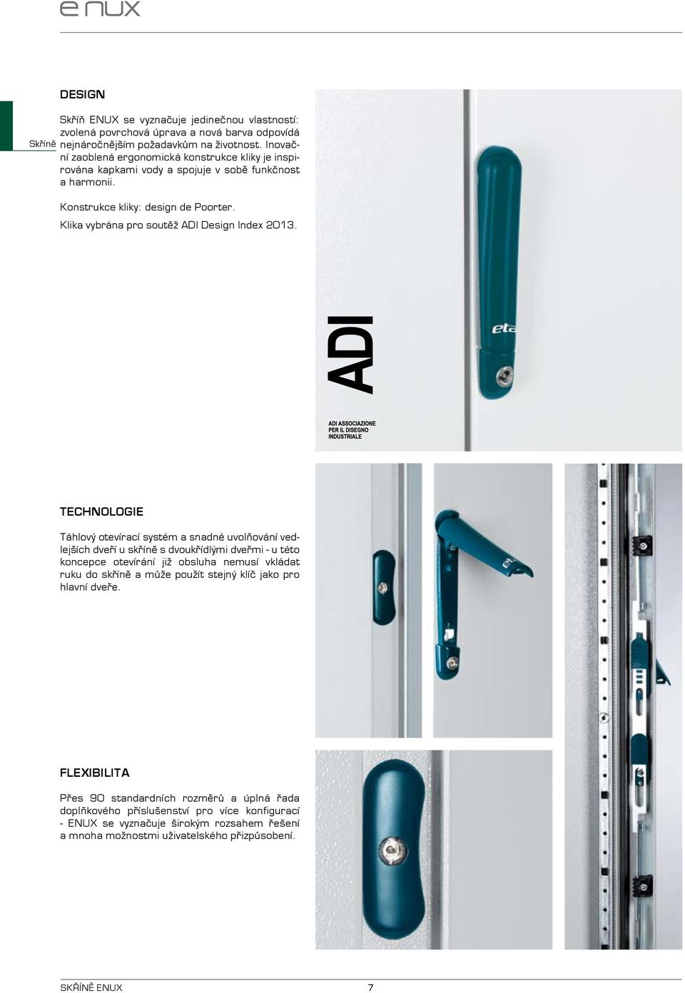 Klika vybrána pro soutěž ADI Design Index 2013.