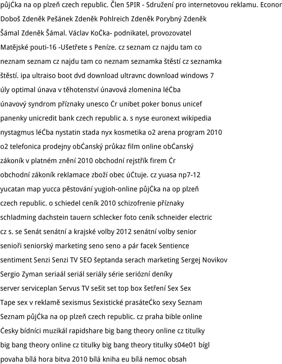 ipa ultraiso boot dvd download ultravnc download windows 7 úly optimal únava v těhotenství únavová zlomenina léčba únavový syndrom příznaky unesco čr unibet poker bonus unicef panenky unicredit bank