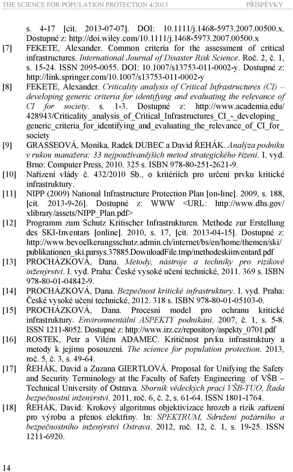 Dostupné z: http://link.springer.com/10.1007/s13753-011-0002-y [8] FEKETE, Alexander.