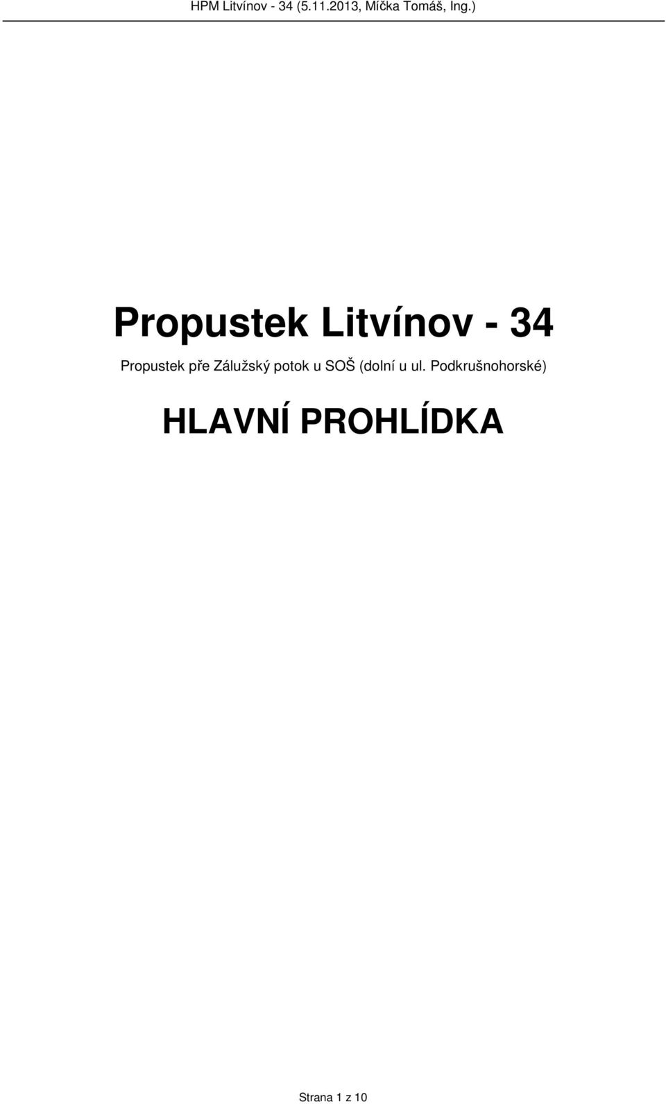 ) Propustek Litvínov - 34 Propustek pře