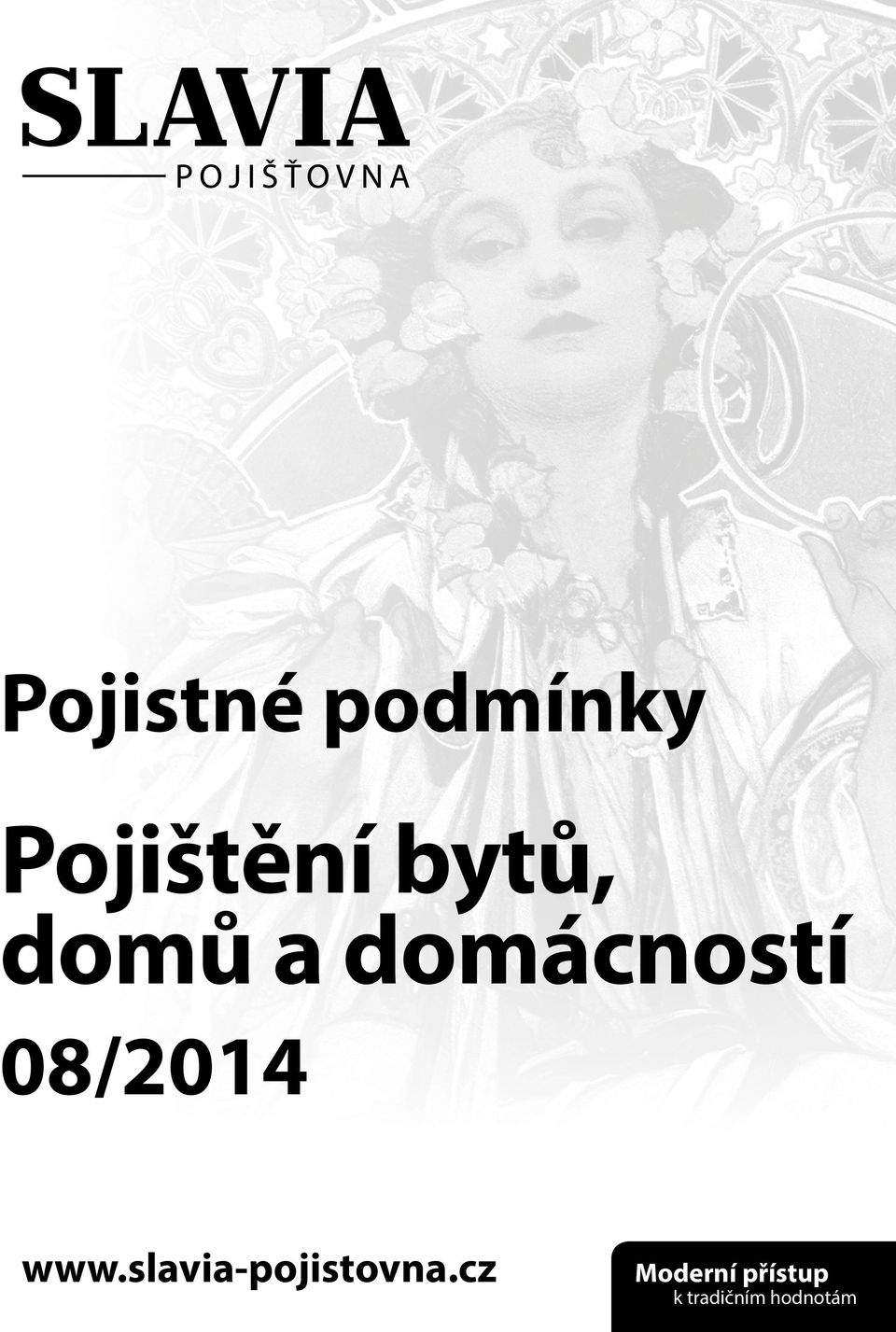 08/2014 www.slavia-pojistovna.