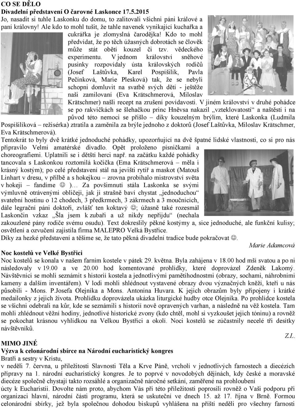 vědeckého experimentu.