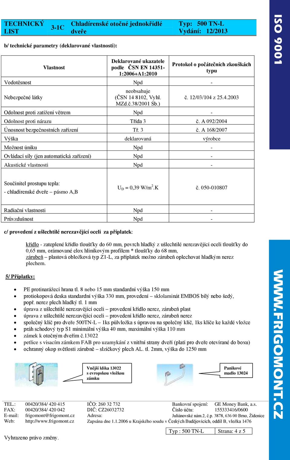 A 092/2004 Únosnost bezpečnostních zařízení Tř. 3 č.