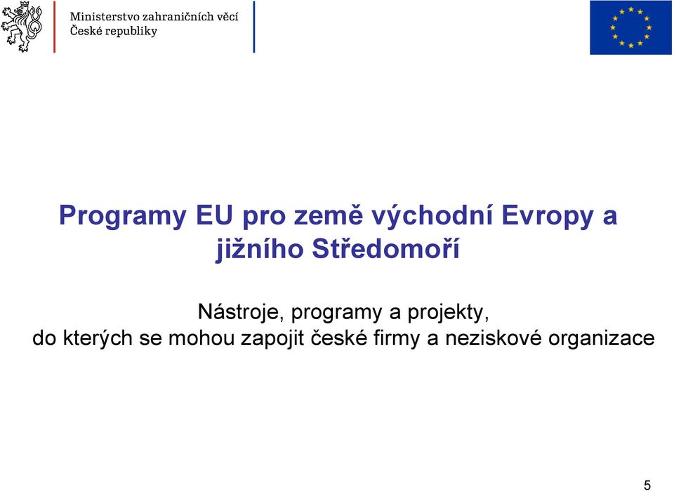 a projekty, do kterých se mohou