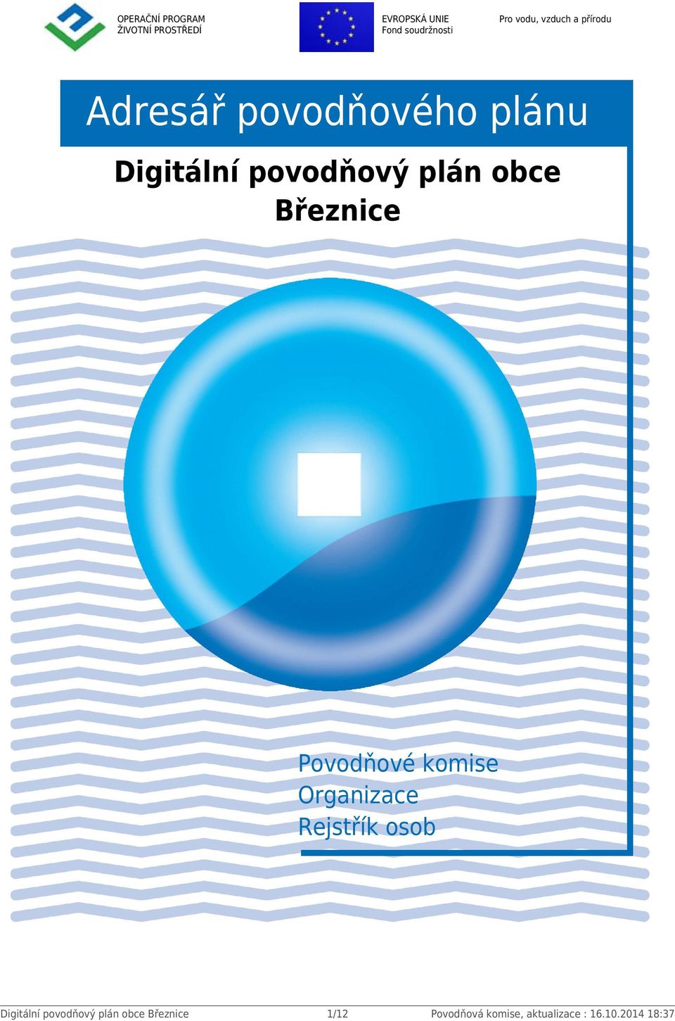 plán obce Březnice Povodňové komise Organizace Rejstřík osob Digitální