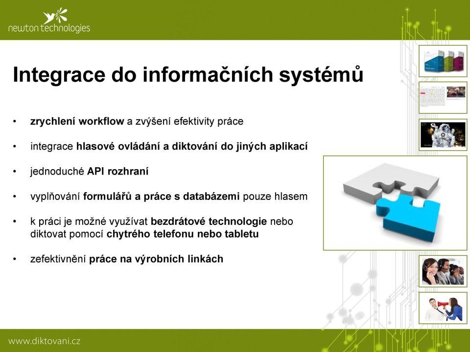 formulářů a práce s databázemi pouze hlasem k práci je možné využívat bezdrátové