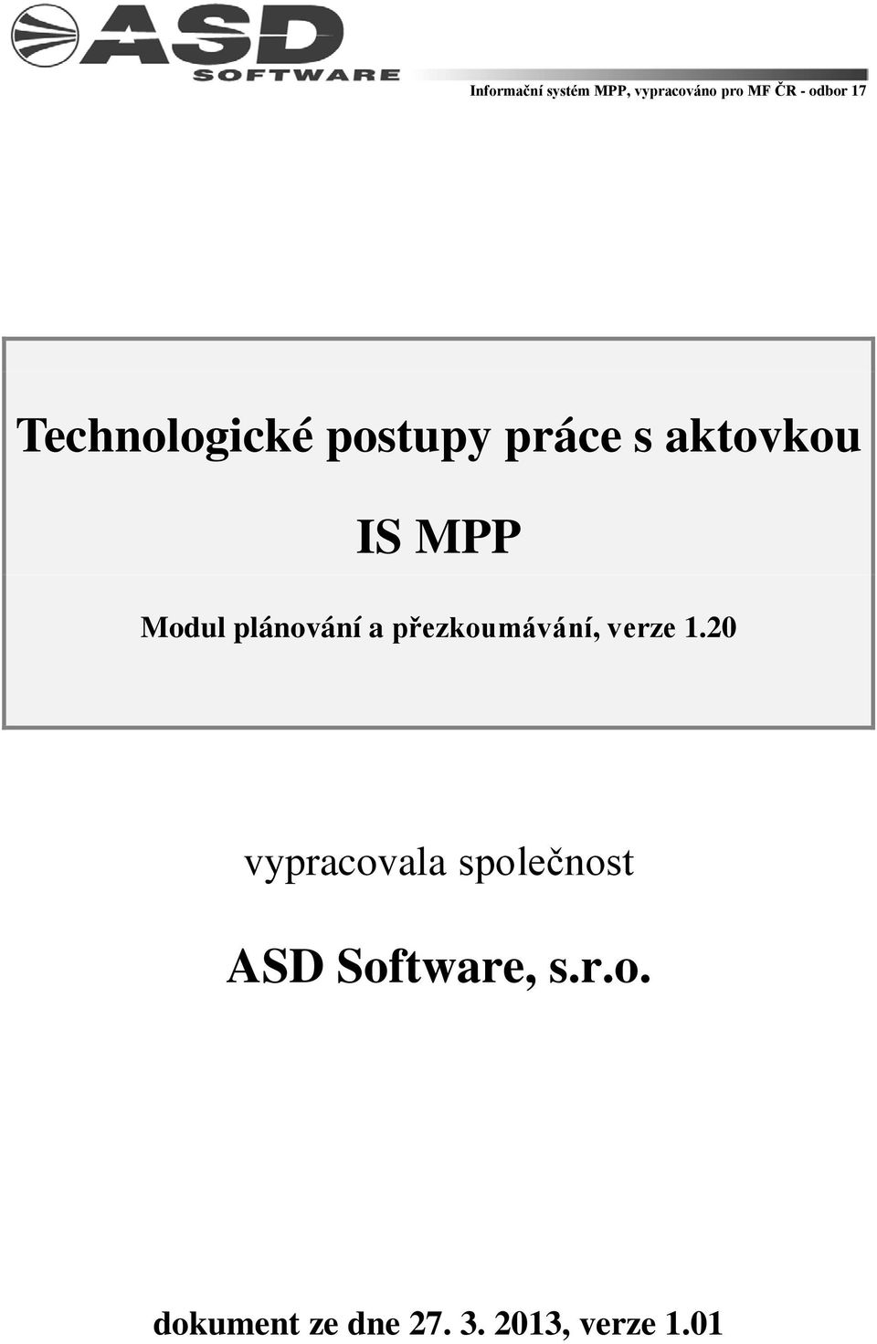 1.20 vypracovala společnost ASD Software, s.