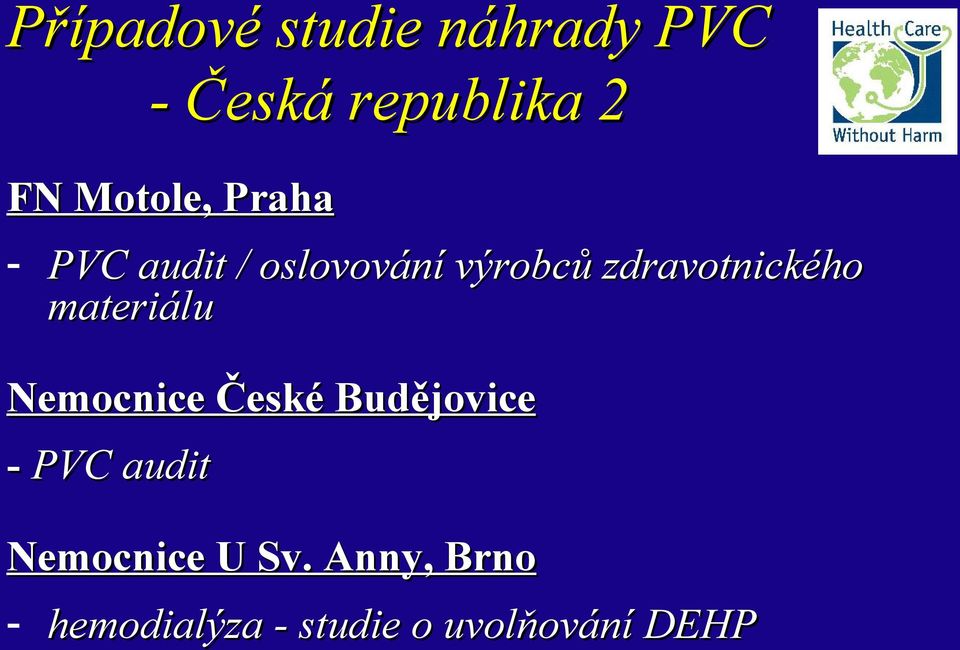 České Budějovice - PVC audit - Česká republika 2