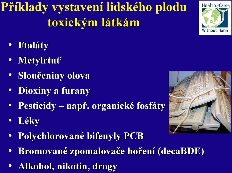 Pesticidy např.