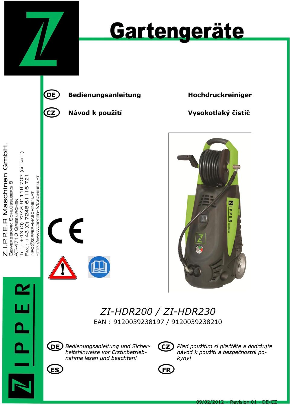 Sicherheitshinweise vor Erstinbetriebnahme lesen und beachten!