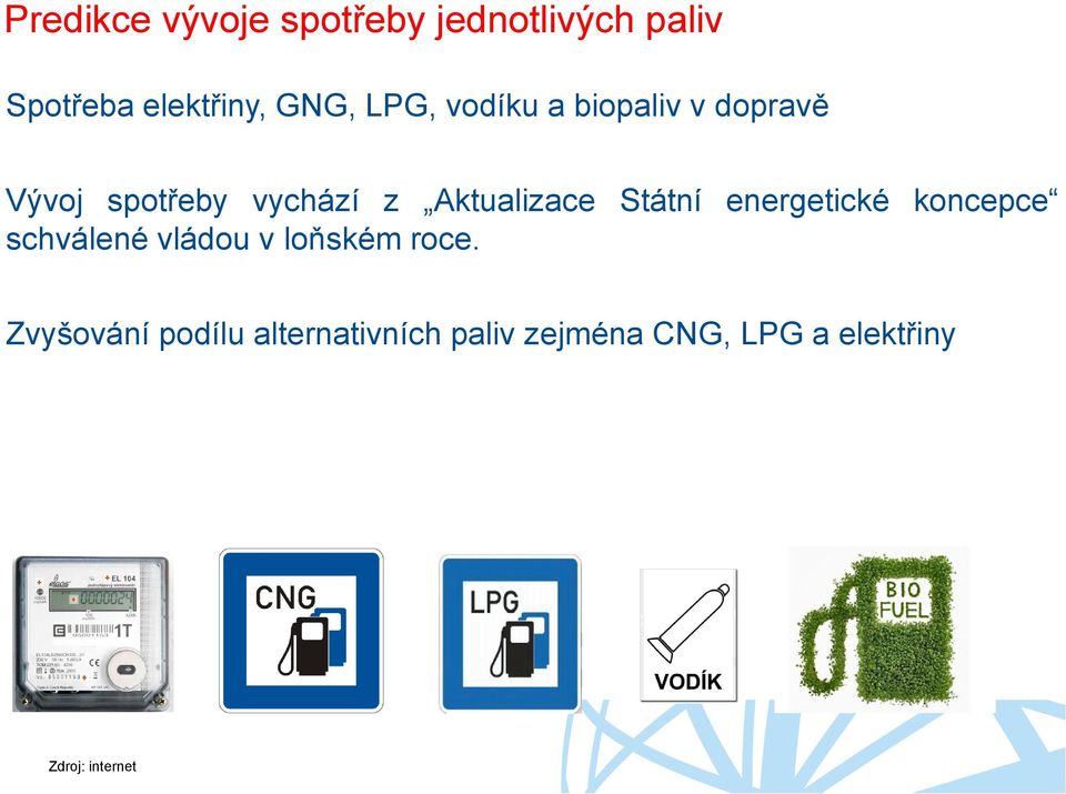 Státní energetické koncepce schválené vládou v loňském roce.