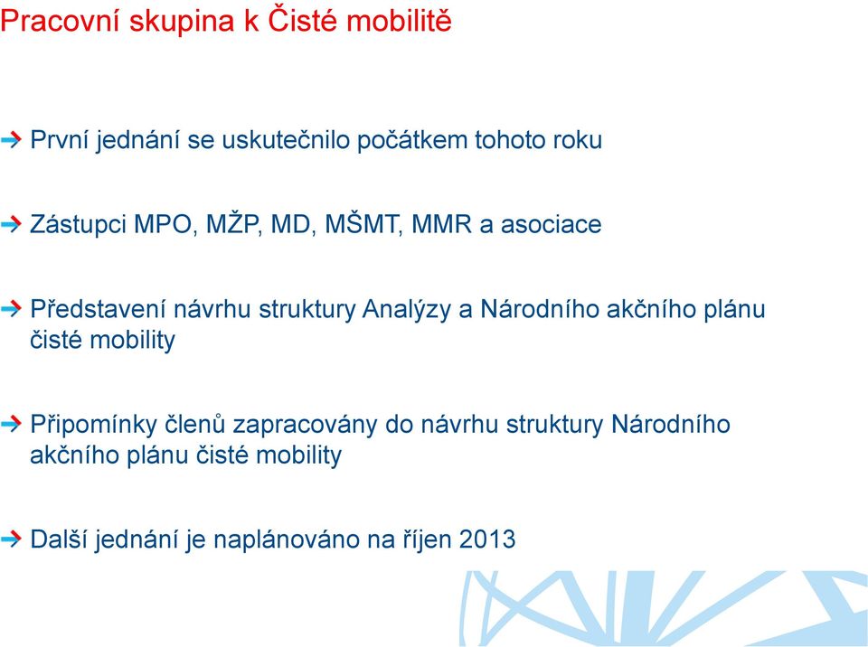 Národního akčního plánu čisté mobility Připomínky členů zapracovány do návrhu