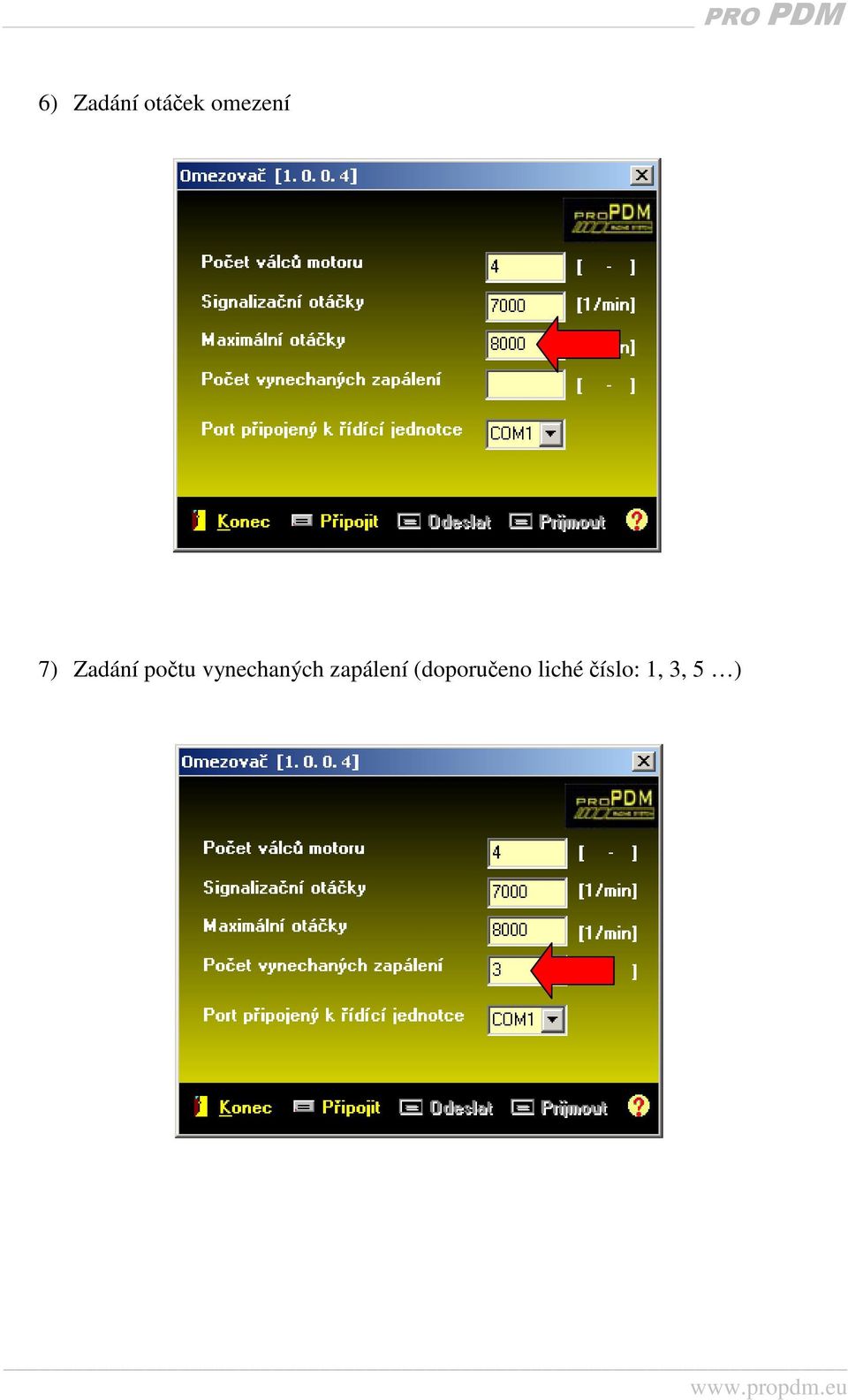 vynechaných zapálení