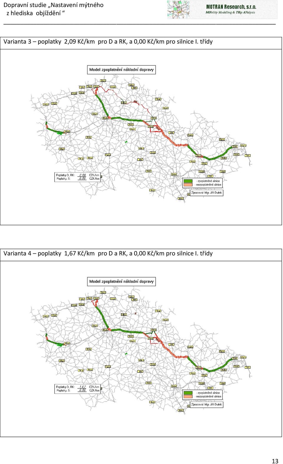 třídy Varianta 4 poplatky 1,67 Kč/km