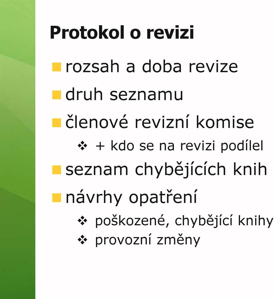 revizi podílel seznam chybějících knih návrhy