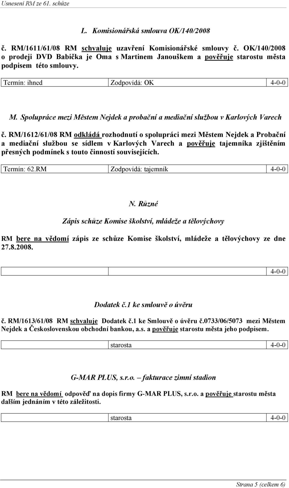 Spolupráce mezi Městem Nejdek a probační a mediační službou v Karlových Varech č.