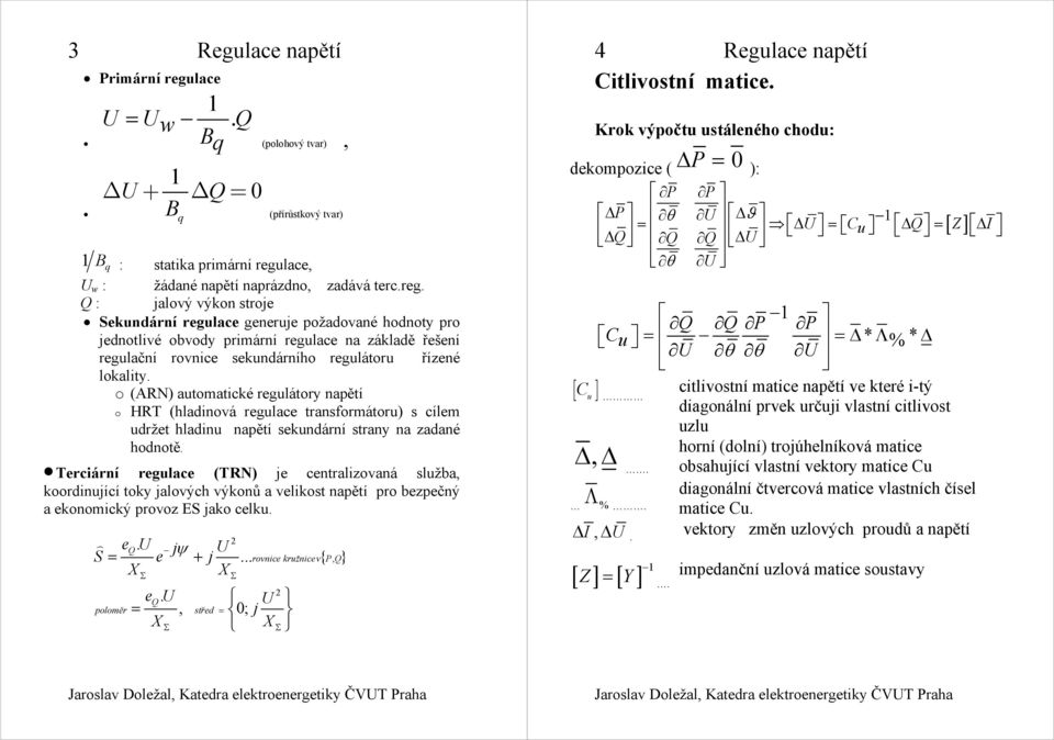 ace, U w : žádané naětí narázdno, zadává terc.reg.