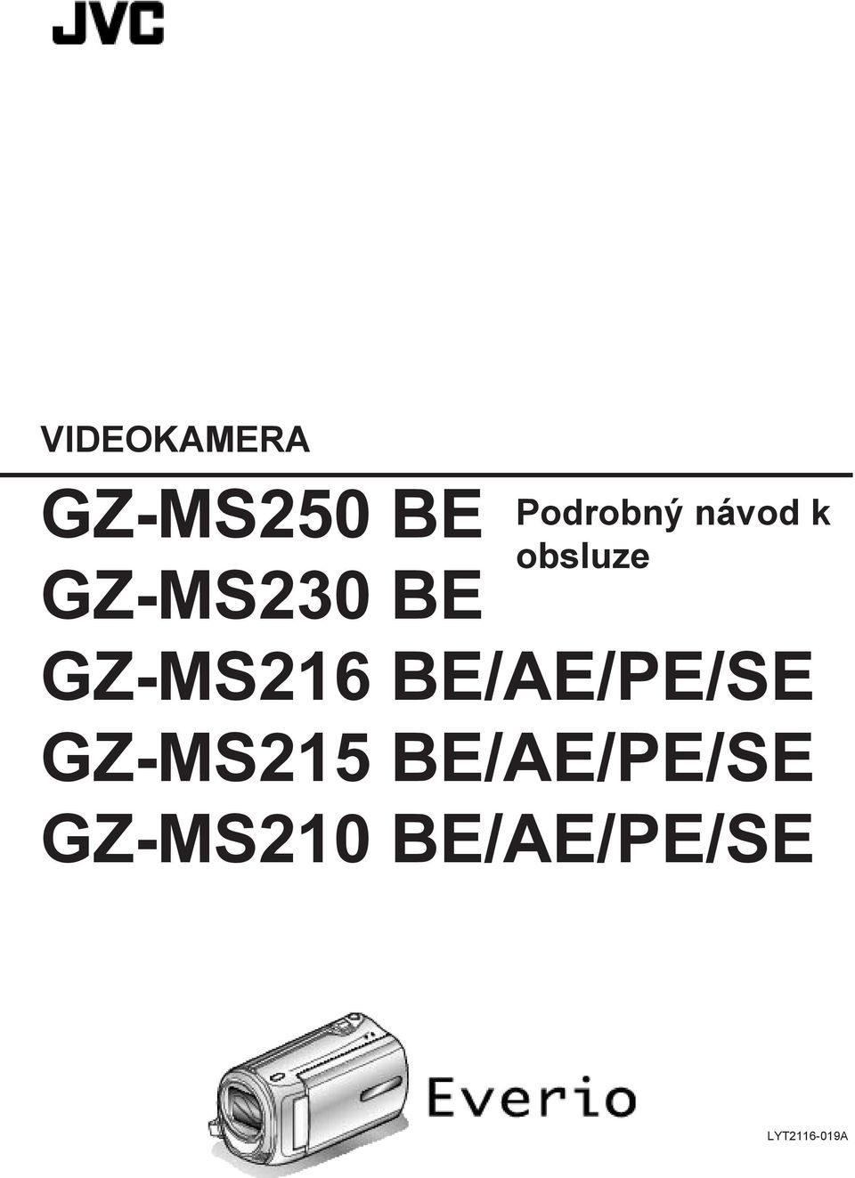 GZ-MS216 BE/AE/PE/SE GZ-MS215