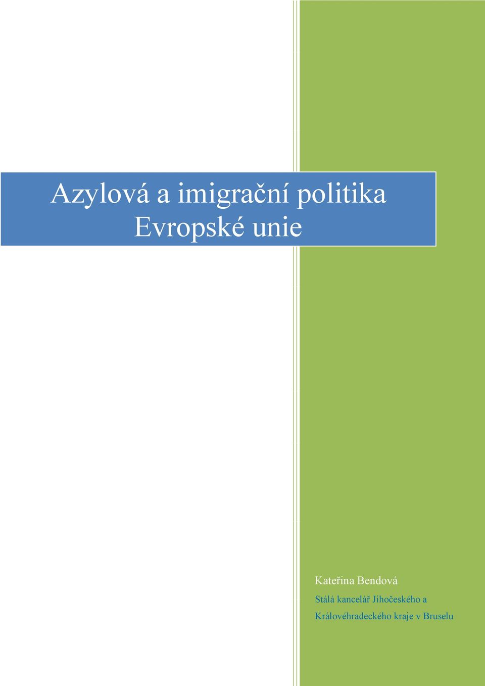 Stálá kancelář Jihočeského a