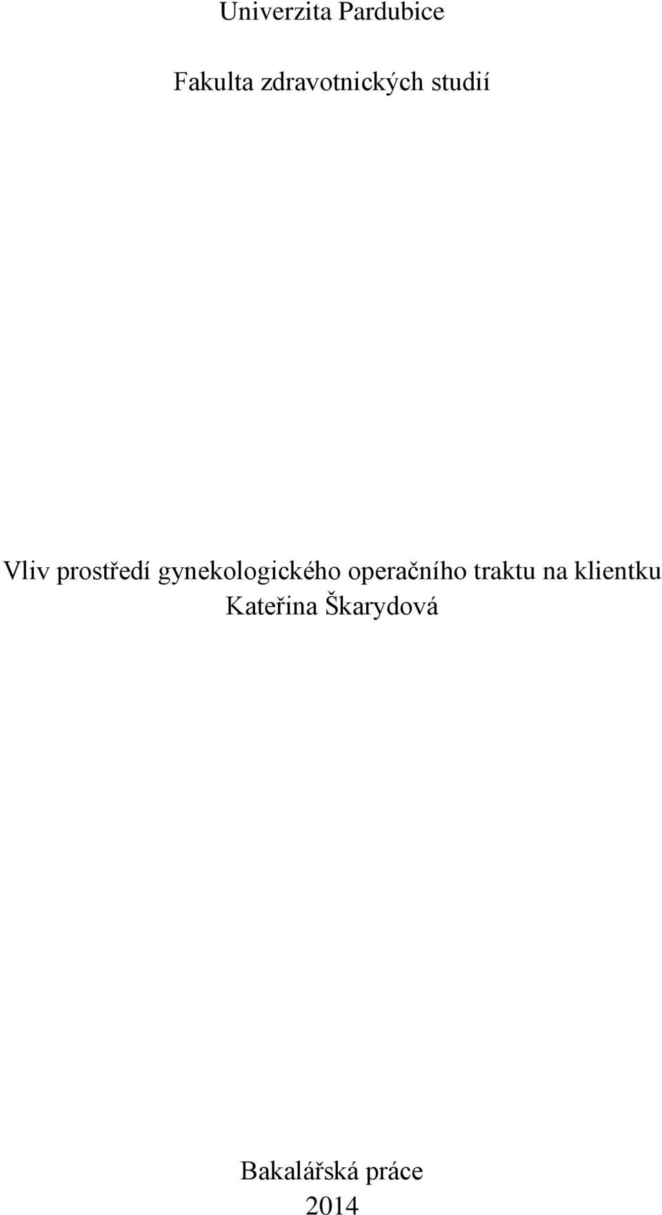 gynekologického operačního traktu na