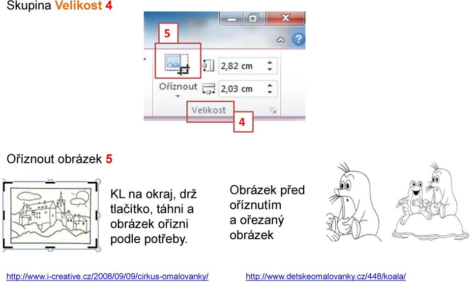 Obrázek před oříznutím a ořezaný obrázek http://www.