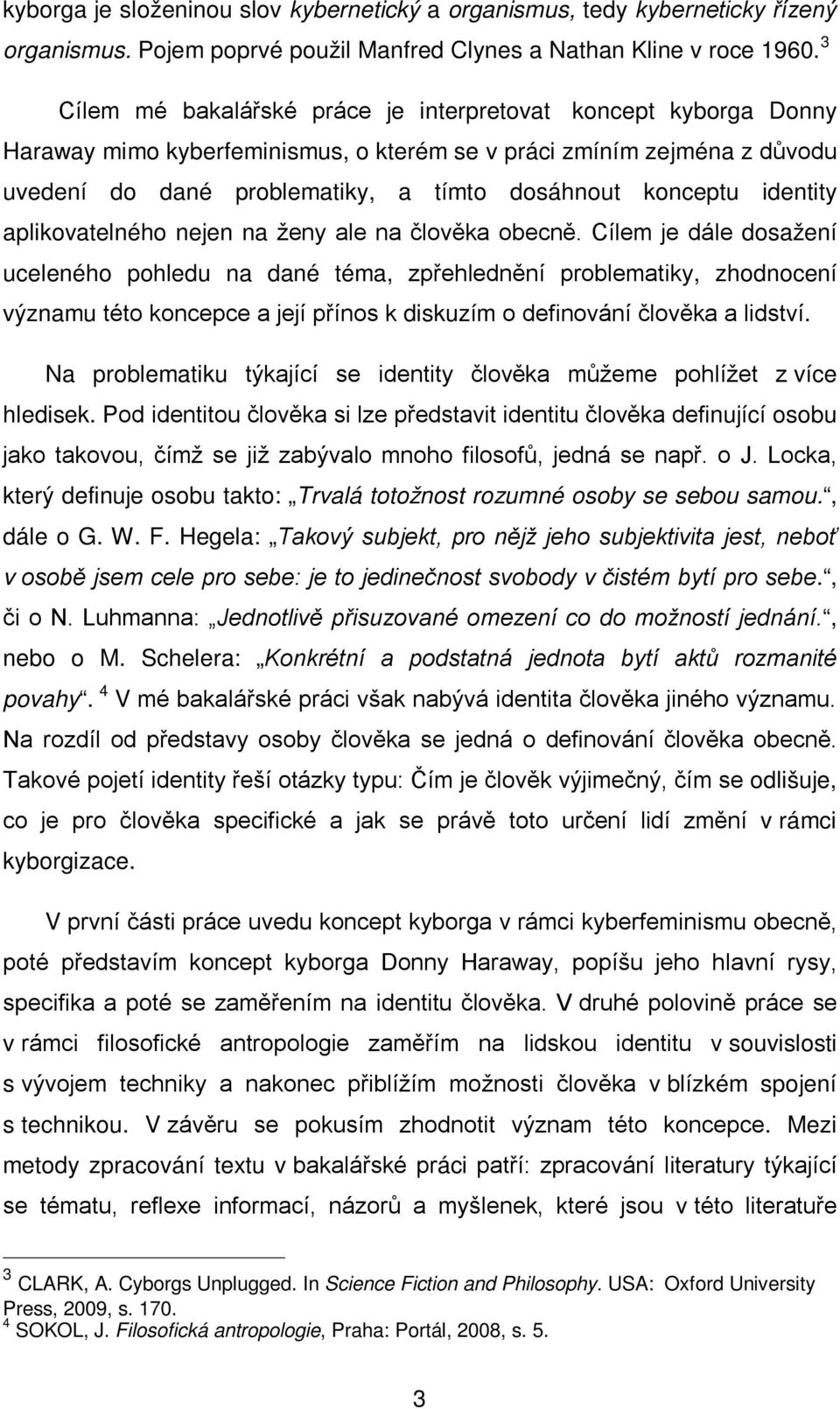 identity aplikovatelného nejen na ženy ale na člověka obecně.