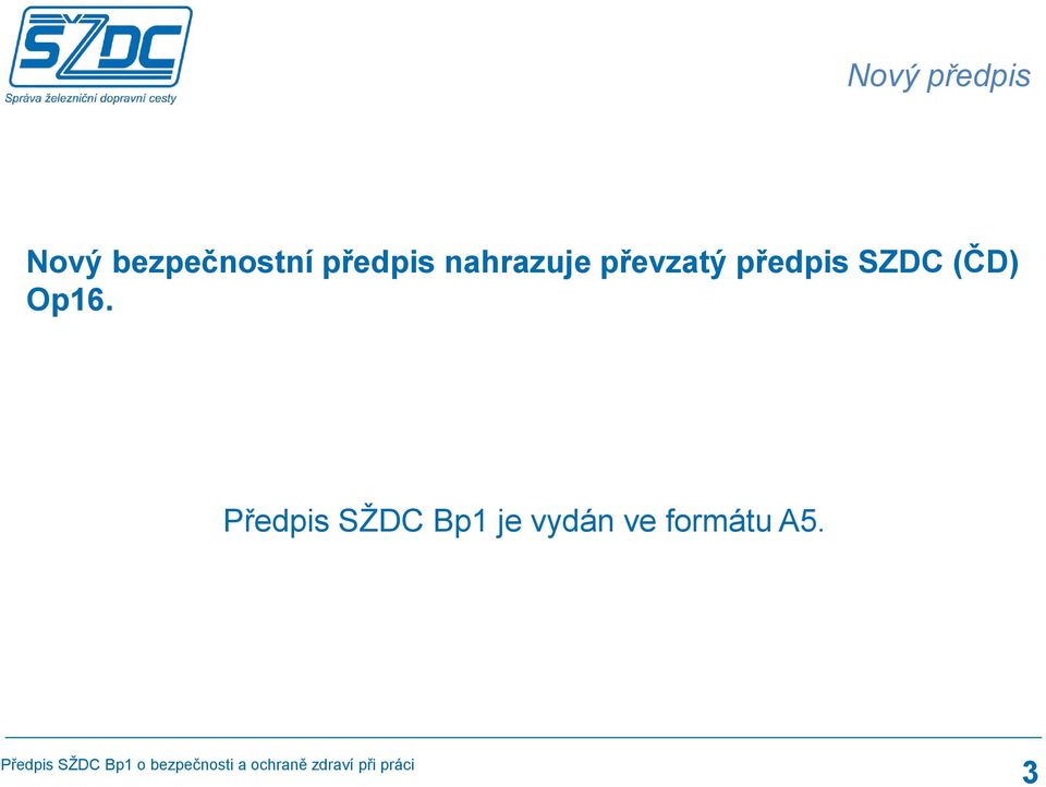 předpis SZDC (ČD) Op16.