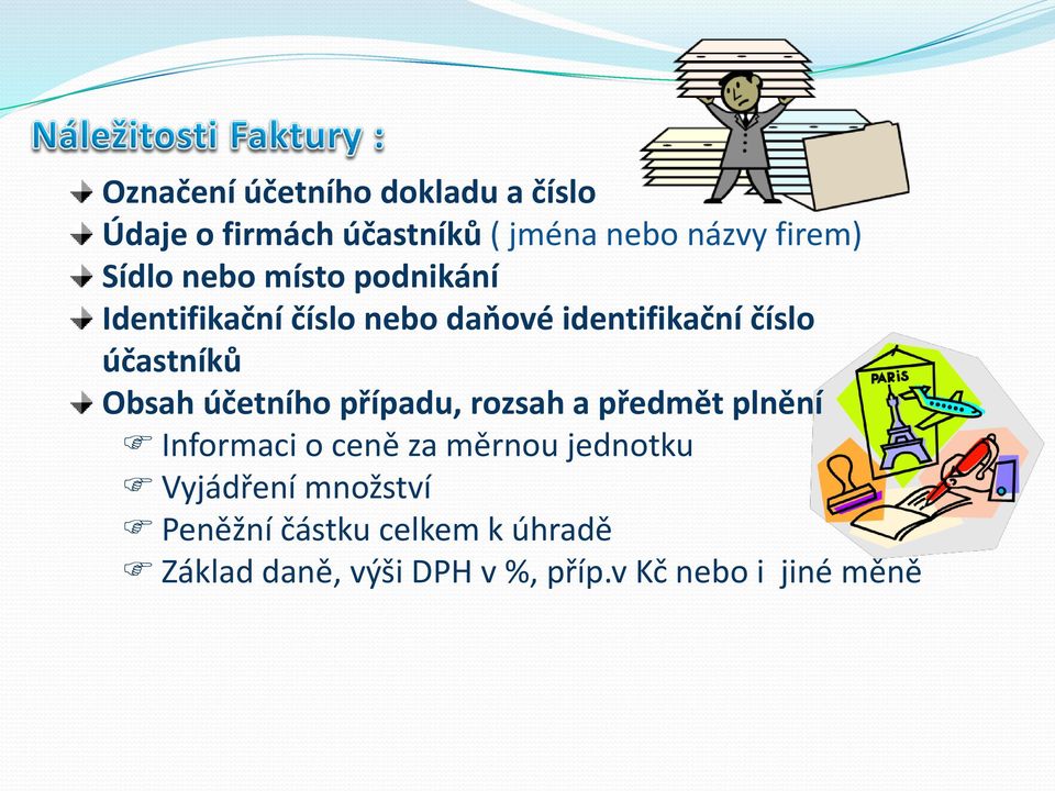 Obsah účetního případu, rozsah a předmět plnění Informaci o ceně za měrnou jednotku