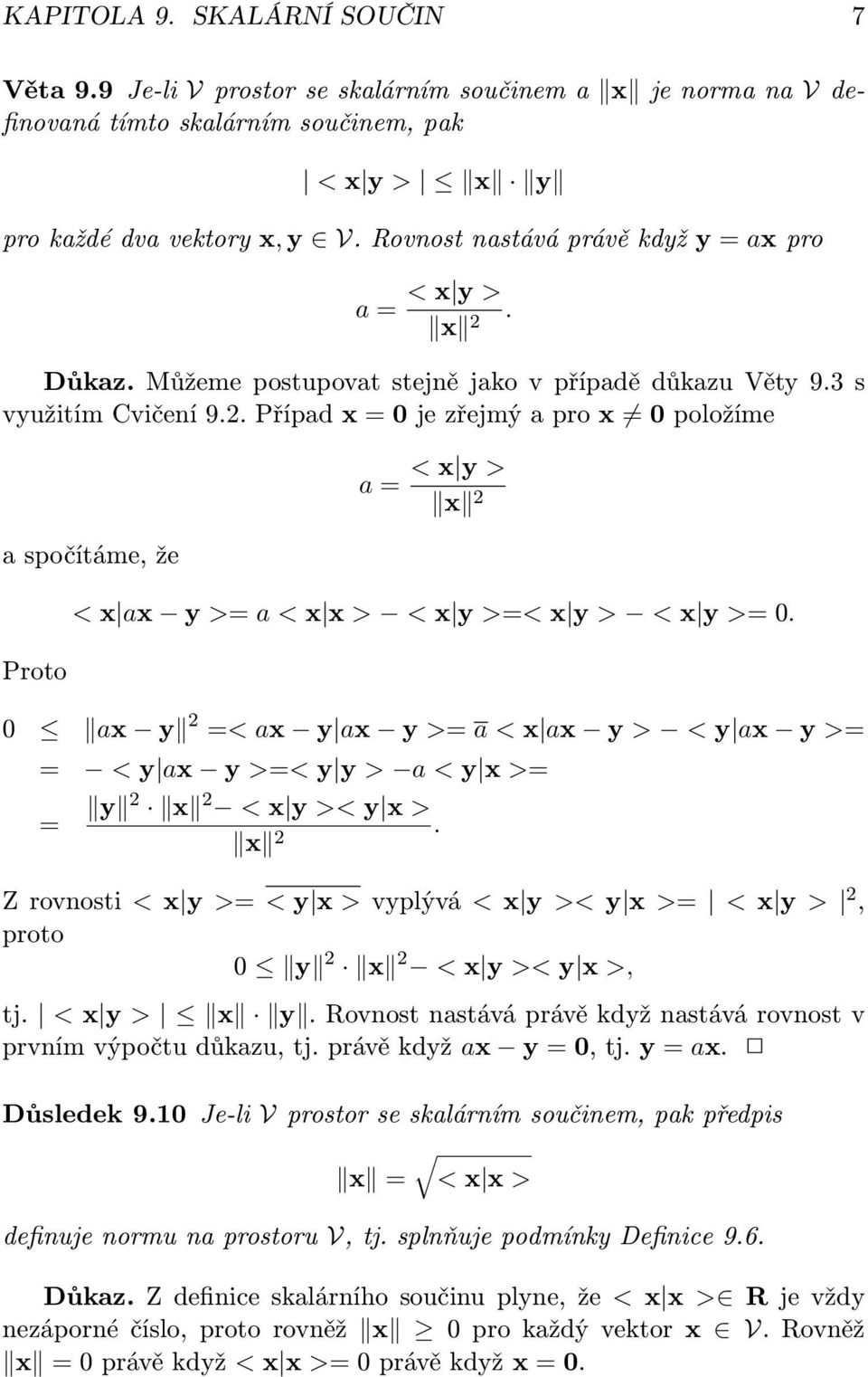 0 ax y 2 =< ax y ax y >= a < x ax y > < y ax y >= = < y ax y >=< y y > a < y x >= = y 2 x 2 < x y >< y x > x 2.