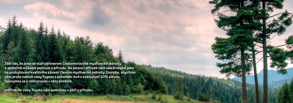 Na pomoci přírodě nám záleží stejně jako na poskytování kvalitního zázemí členům myslivecké