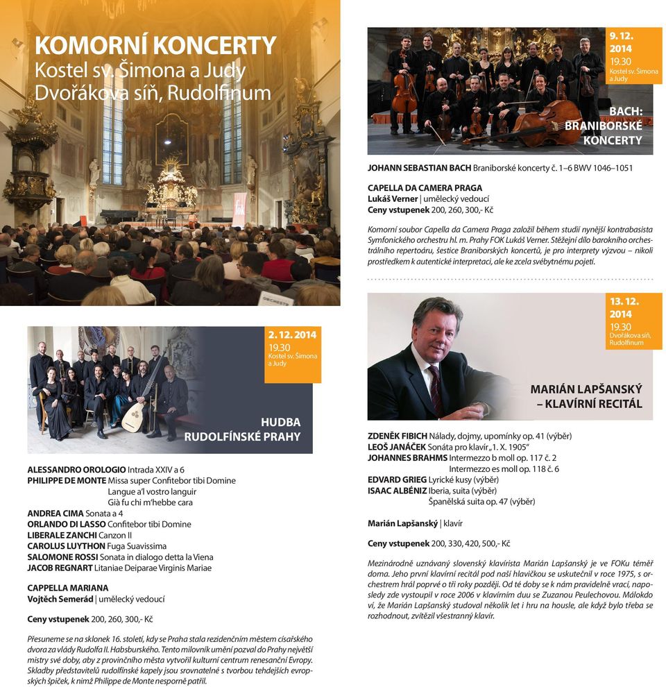 Symfonického orchestru hl. m. Prahy FOK Lukáš Verner.