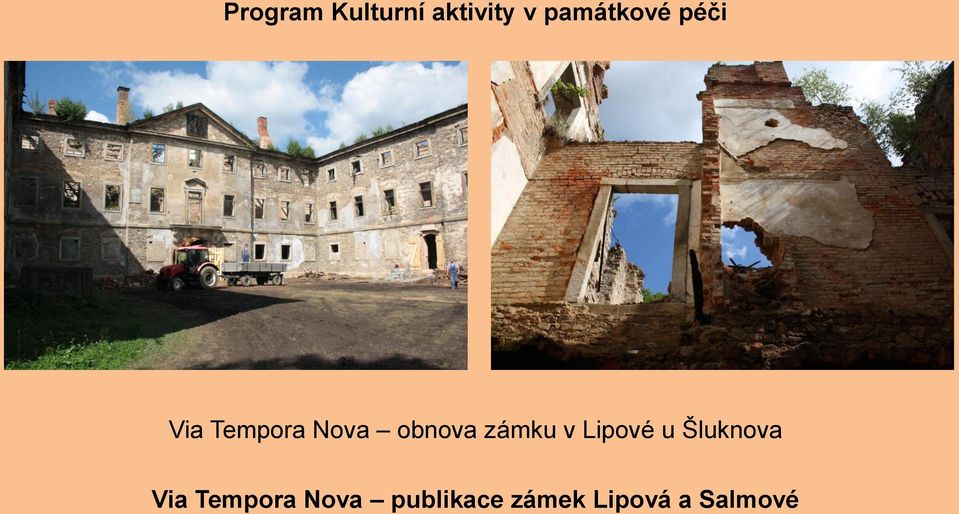 obnova zámku v Lipové u Šluknova